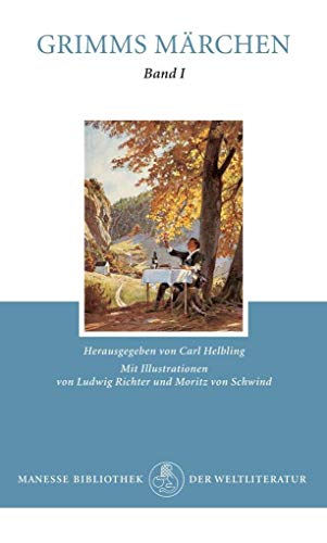 Kinder- und Hausmärchen, Bd. 1. [Grimms Märchen]. Die schönsten Märchen der Weltliteratur Teil: Kinder- und Hausmärchen / gesammelt durch d. Brüder Grimm. Mit Ill. von Ludwig Richter u. Moritz von Schwind / Bd. 1 Vollständige, textgetreue Ausgabe - Brüder Grimm, Jacob, Ludwig Richter und Moritz von Schwind