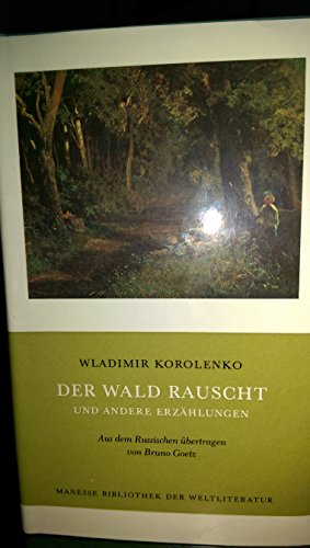 Beispielbild fr Der Wald rauscht und andere Erzhlungen zum Verkauf von medimops