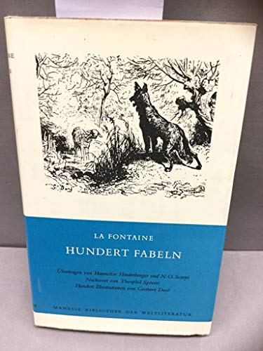 Beispielbild fr La Fontaine: Hundert Fabeln. Nachwort von Theophil Spoerri. zum Verkauf von Klaus Kuhn Antiquariat Leseflgel