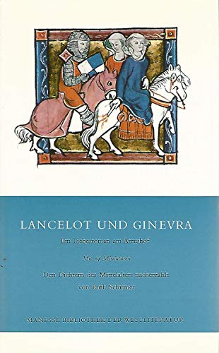 Beispielbild fr Lancelot und Ginevra - Ein Liebesroman vom Artushof - zum Verkauf von Remagener Bcherkrippe
