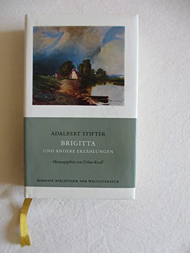 Adalbert Stifter. Brigitta und andere Erzählungen. -