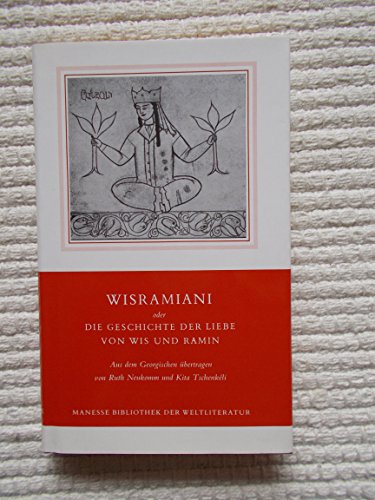 Beispielbild fr Wisramiani oder die Geschichte der Liebe von Wis und Ramin zum Verkauf von medimops