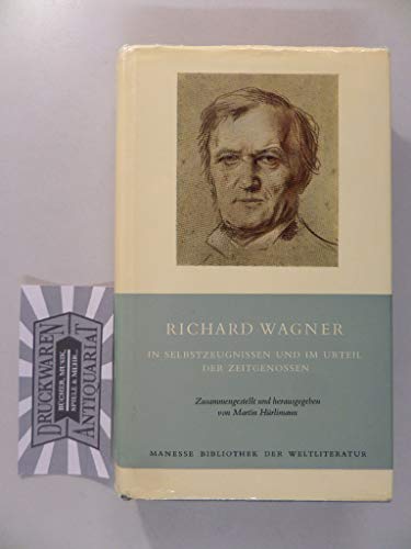 Imagen de archivo de Richard Wagner in Selbstzeugnissen und im Urteil der Zeitgenossen (Livre en allemand) a la venta por PAPER CAVALIER US