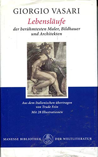 Stock image for Lebenslufe der berhmtesten Maler, Bildhauer und Architekten. for sale by GF Books, Inc.