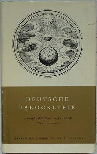 Deutsche Barocklyrik (Manesse-Bibliothek der Weltliteratur) (German Edition) (9783717515326) by Wehrli, Max