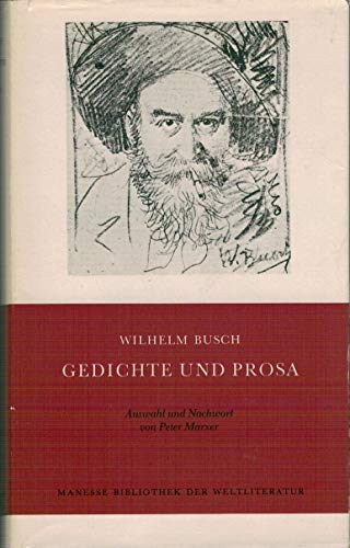 Gedichte und Prosa (Manesse-Bibliothek der Weltliteratur) (German Edition) (9783717515609) by Busch, Wilhelm