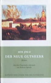 Stock image for Der neue Gutsherr. Roman for sale by Versandantiquariat Felix Mcke