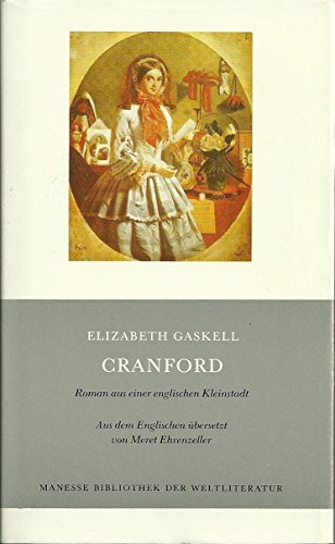 9783717516224: Cranford. Roman aus einer englischen Kleinstadt