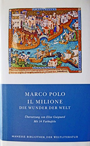 Il Milione. Die Wunder der Welt. (9783717516460) by Polo, Marco