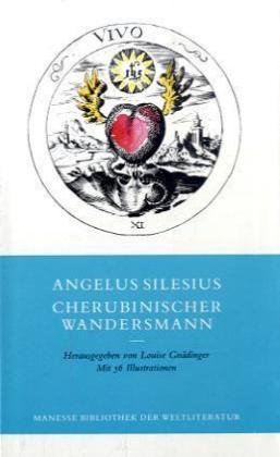 9783717517085: Cherubinischer Wandersmann: Oder geistreiche Sinn- und Schlussreime (Manesse Bibliothek der Weltliteratur)