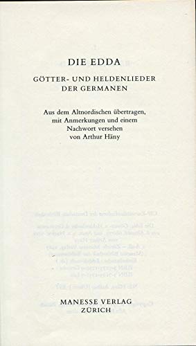 Die Edda : Götter- und Heldenlieder der Germanen. aus dem Altnord. übertr., mit Anm. und einem Na...