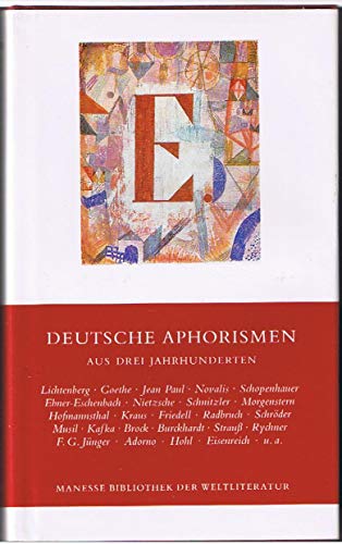 Deutsche Aphorismen aus drei Jahrhunderten. Manesse Bibliothek der Weltliteratur - Hindermann, Federico
