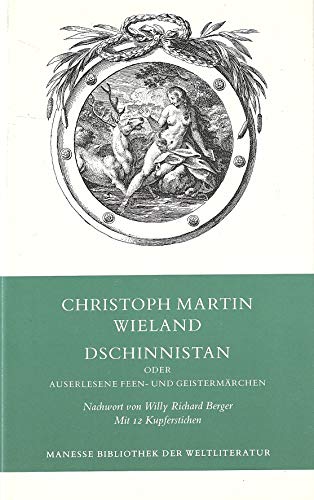Dschinnistan oder Auserlesene Feen- und Geistermärchen - Wieland, Christoph Martin
