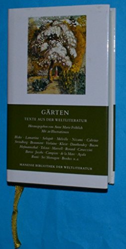 Beispielbild fr Grten. Texte aus der Weltliteratur. hrsg. von Anne Marie Frhlich / Manesse-Bibliothek der Weltliteratur zum Verkauf von Mephisto-Antiquariat