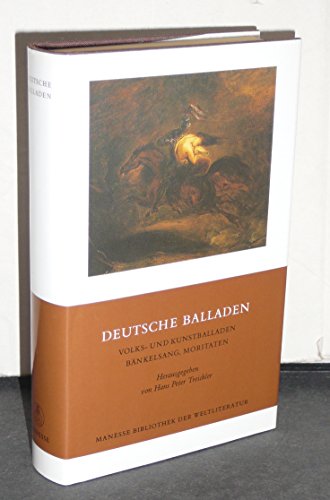 Imagen de archivo de Deutsche Balladen. Volks- und Kunstballaden, Bänkelsang, Moritaten. a la venta por Better World Books: West
