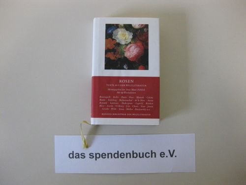 Stock image for Rosen. Texte aus der Weltliteratur for sale by Antiquariat Hubertus von Somogyi-Erddy