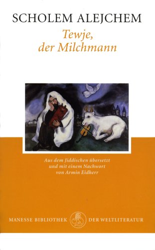 Tevje, der Milchmann - Aljechem, Scholem