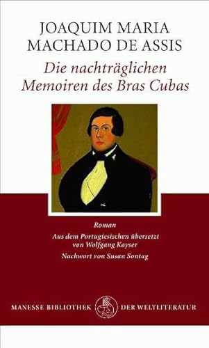 9783717520184: Die nachtrglichen Memoiren des Bras Cubas: Roman