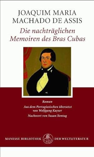 Die nachträglichen Memoiren des Bras Cubas. - Machado De Assis