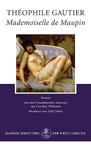 Mademoiselle de Maupin: Roman (9783717522645) by Gautier, ThÃ©ophile