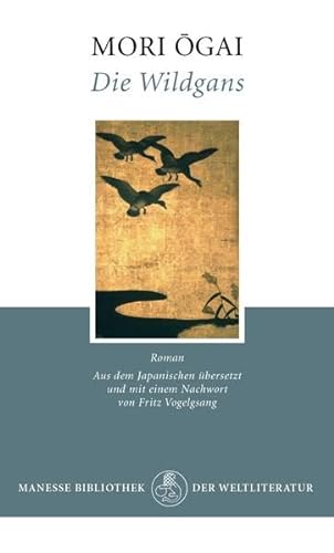 Die Wildgans: Roman (9783717522782) by Mori, Ogai