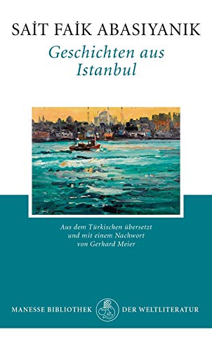 Imagen de archivo de Geschichten aus Istanbul: Erzhlungen a la venta por medimops