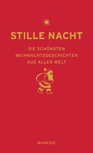 Beispielbild fr Stille Nacht: Die schnsten Weihnachtsgeschichten aus aller Welt zum Verkauf von medimops