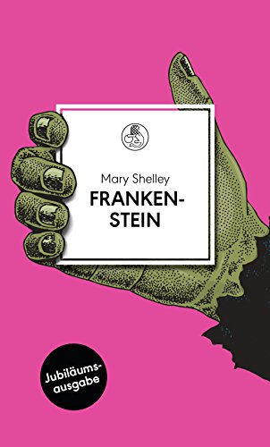 Beispielbild fr Frankenstein: oder Der moderne Prometheus. Roman zum Verkauf von medimops