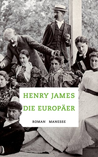 Die Europaeer - Henry James