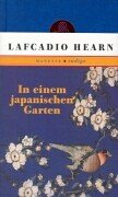 In einem japanischen Garten. (9783717540038) by Hearn, Lafcadio