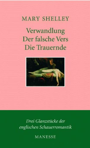 9783717540359: Verwandlung. Der falsche Vers. Die Trauernde.