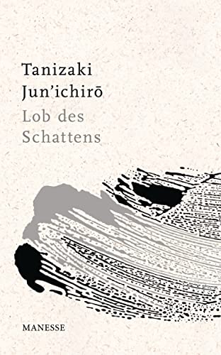 9783717540823: Lob des Schattens: Entwurf einer japanischen Ästhetik