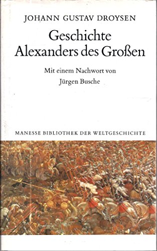 Stock image for Geschichte Alexanders des Groen. Nach dem Text der Erstausgabe von 1833 for sale by medimops