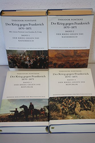 9783717580379: Der Krieg gegen Frankreich, 1870-1871 (Manesse Bibliothek der Weltgeschichte)