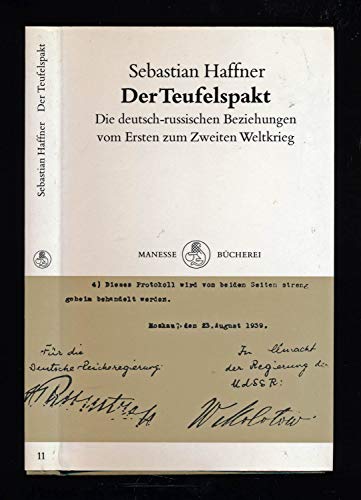 Beispielbild fr Der Teufelspakt. Die deutsch-russischen Beziehungen vom Ersten zum Zweiten Weltkrieg. Manesse-Bcherei 11. zum Verkauf von Antiquariat J. Hnteler