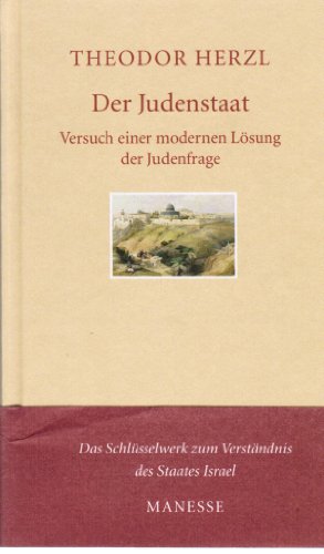 Der Judenstaat: Versuch einer modernen LoÌˆsung der Judenfrage (Manesse BuÌˆcherei) (German Edition) (9783717581338) by Herzl, Theodor