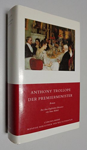 Beispielbild fr Der Premierminister. Roman. Aus dem Englischen bersetzt von Irma Wehrli. Nachwort von Andreas Seiler. zum Verkauf von Antiquariat Christoph Wilde