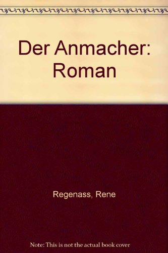 Stock image for Der Anmacher - Roman. for sale by Antiquariat KAMAS