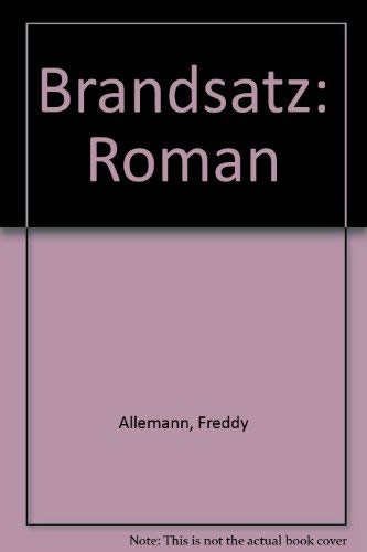 Beispielbild fr Brandsatz: Roman zum Verkauf von medimops