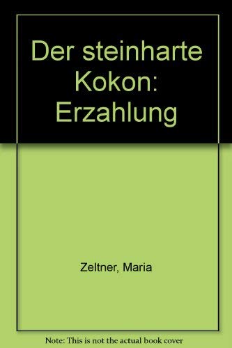 Beispielbild fr Der steinharte Kokon. Erzhlung. Mit einem Widmungseintrag der Autorin zum Verkauf von Hylaila - Online-Antiquariat