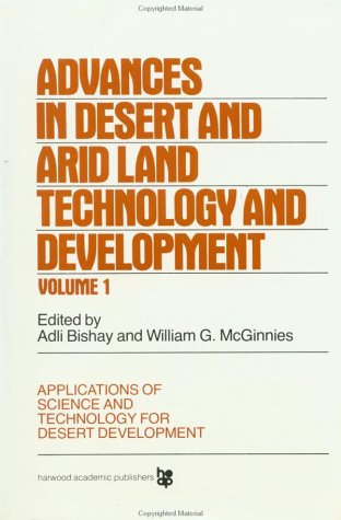 Stock image for Advances in Desert and Arid Land Technology and Development (Volume 1) for sale by Anybook.com