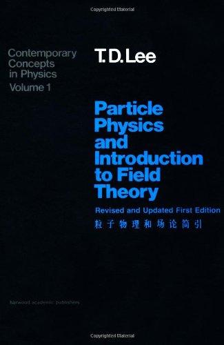 9783718600328: Particle Physics and Introduction to Field Theory: Revised and Updated First Edition