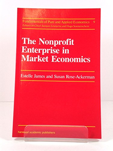 Beispielbild fr The Nonprofit Enterprise in Market Economics zum Verkauf von Better World Books