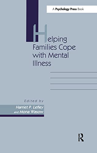 Stock image for Helping Families Cope With Mental Illness (Chronic Mental Illness, 2) for sale by Jenson Books Inc
