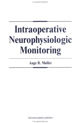 Stock image for Intraoperative Neurophysiologic Monitoring for sale by Mahler Books