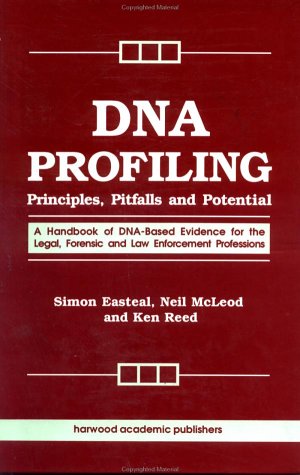 Stock image for DNA Profiling: Principles, Pitfalls and Potential for sale by PAPER CAVALIER US