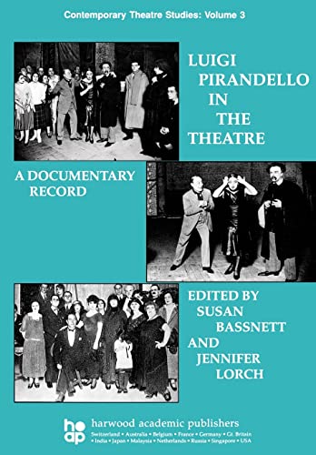 9783718653768: Luigi Pirandello in the Theatre: A Documentary Record: 3