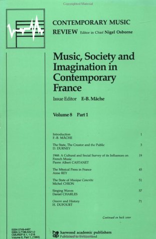 MUSIC, SOCIETY AND IMAGINATION IN CONTEMPORARY FRANCE