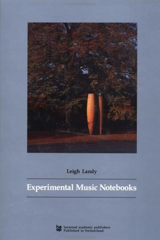 9783718655533: Experimental Music Notebooks