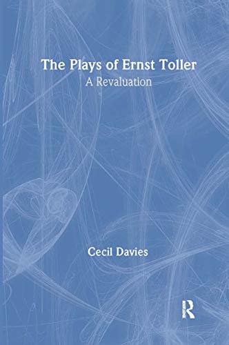 Plays of Ernst Toller : A Revelation